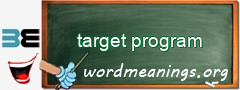WordMeaning blackboard for target program